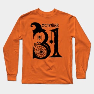 October 31st | Halloween Vibes Long Sleeve T-Shirt